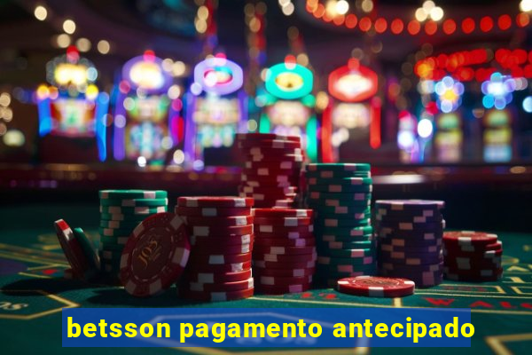 betsson pagamento antecipado